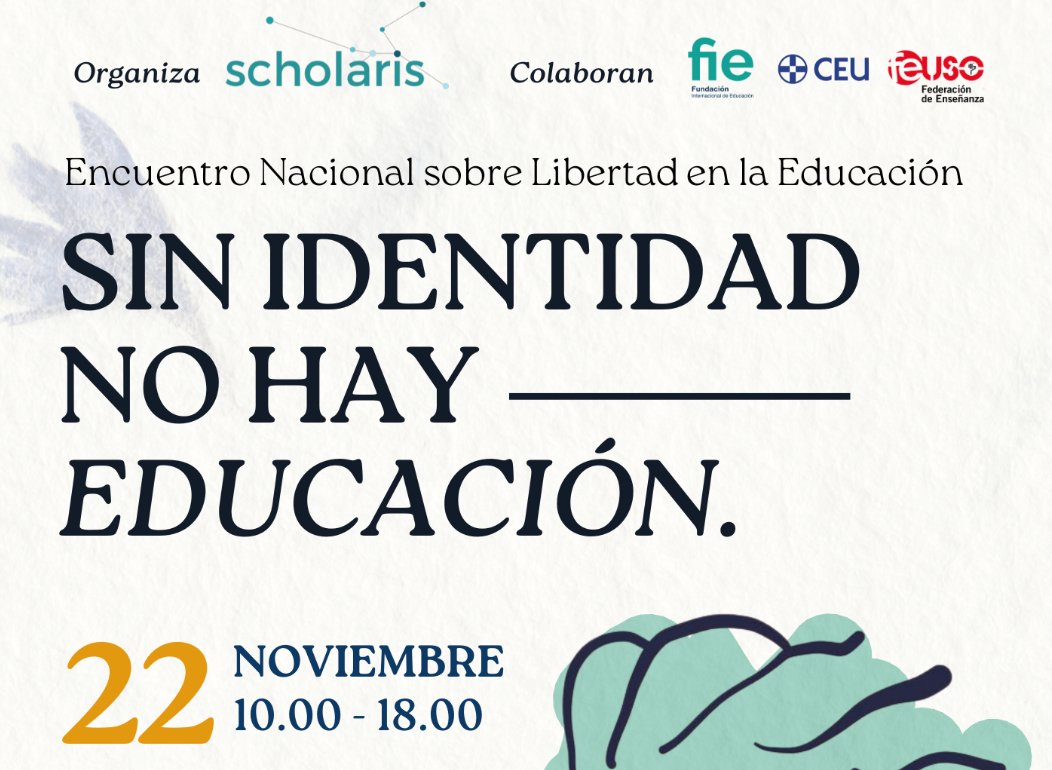 Congreso “Sin identidad no hay educación”: I Encuentro Nacional sobre la Libertad en Educación.