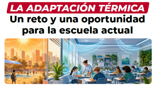 La adaptación térmica en las aulas, un reto para la escuela actual.