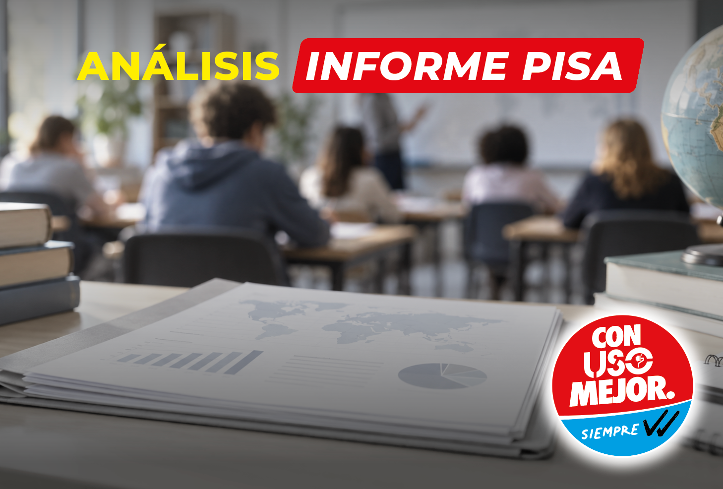 Informe PISA 2025 – se encienden las alarmas.